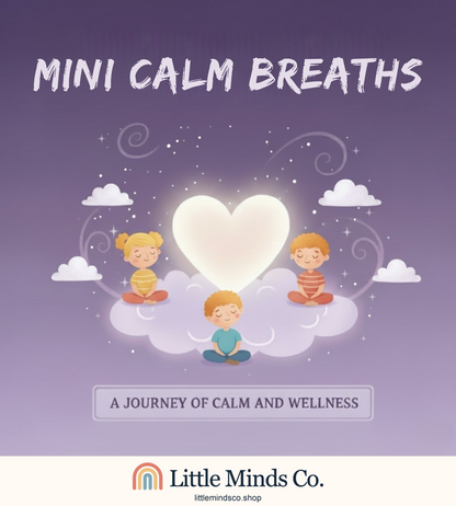 Mini Calm Breaths